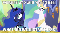 Size: 668x373 | Tagged: safe, alternate version, edit, edited screencap, editor:undeadponysoldier, screencap, princess celestia, princess luna, alicorn, pony, gauntlet of fire, caption, castle, crown, female, goblet, image macro, jewelry, jimmy screamerclauz, mare, plate, regalia, regret, scarred for life, text, twilight's castle, where the dead go to die