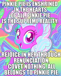 Size: 1638x2048 | Tagged: safe, pinkie pie, pony, hinduism, image macro, meme, pinkie pie is god, truth, upanishads