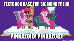 Size: 600x337 | Tagged: safe, edit, edited screencap, screencap, pinkie pie, pony, fame and misfortune, flawless, freakazoid, groucho mask, image macro, impact font, meme, pinkazoid, psychiatrist, sigmund freud