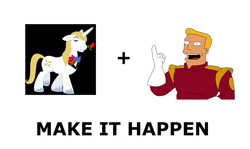 Size: 1337x796 | Tagged: safe, prince blueblood, exploitable meme, futurama, make it happen, meta, zapp brannigan