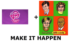 Size: 1337x796 | Tagged: safe, exploitable meme, make it happen, meta, stephen colbert, strangers with candy