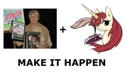 Size: 1336x776 | Tagged: safe, oc, oc only, oc:fausticorn, all caps, bonnie zacherle, exploitable meme, it happened, lauren faust, make it happen, meme, meta