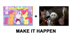 Size: 800x400 | Tagged: safe, apple bloom, scootaloo, sweetie belle, all caps, crossover, cutie mark crusaders, exploitable meme, make it happen, meme, meta, the nightmare before christmas, tim burton