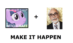 Size: 1337x796 | Tagged: safe, friendship is witchcraft, all caps, exploitable meme, hayao miyazaki, make it happen, meme, meta