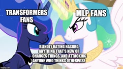 Size: 666x375 | Tagged: safe, edit, edited screencap, screencap, princess celestia, princess luna, alicorn, pony, between dark and dawn, caption, clash of hasbro's titans, duo, female, image macro, mare, meme, meta, op is a cuck, op is trying to start shit, siblings, sisters, text, transformers