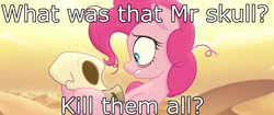 Size: 1920x804 | Tagged: safe, edit, edited screencap, screencap, pinkie pie, earth pony, pony, my little pony: the movie, bags under eyes, bone, bone dry desert, caption, dead, desert, desert sun madness, female, image macro, insanity, mare, meme, messy mane, skeleton, skull, tired