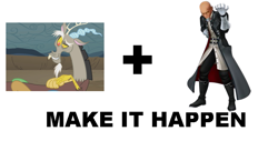 Size: 849x430 | Tagged: safe, discord, all caps, exploitable meme, kingdom hearts, make it happen, meme, meta, xehanort