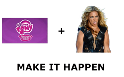 Size: 969x600 | Tagged: safe, beyonce, crossover, exploitable meme, make it happen, meme, meta, parody, text, unflattering beyonce