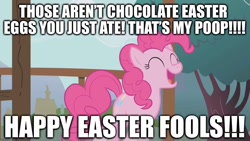 Size: 1280x720 | Tagged: safe, pinkie pie, earth pony, pony, april fools, april fools 2018, chocolate, chocolate egg, easter, easter egg, easter fools day, food, funny, gross, holiday, image macro, implied scat, meme, poop, prank, scat
