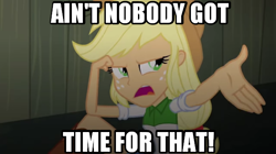 Size: 600x337 | Tagged: safe, artist:haleyc4629, screencap, applejack, equestria girls, rainbow rocks, ain't nobody got time for that, annoyed, hurry, image macro, impatience, impatient, inspiration, meme, parody, solo, song reference, sweet brown, trapped, unimpressed