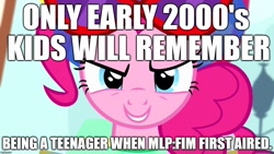 Size: 1280x720 | Tagged: safe, edit, edited screencap, screencap, pinkie pie, earth pony, pony, pinkie pride, image macro, meme, solo, teenager