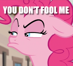 Size: 656x588 | Tagged: safe, pinkie pie, earth pony, pony, the cutie map, floppy ears, glare, image macro, meme, raised eyebrows, suspicious