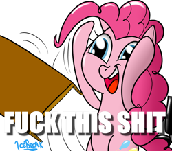 Size: 1280x1128 | Tagged: safe, artist:icebreak23, pinkie pie, earth pony, pony, female, fuck this shit i'm out, image macro, mare, meme, reaction image, solo, table flip, vulgar