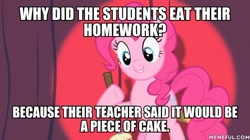 Size: 600x337 | Tagged: safe, edit, edited screencap, screencap, pinkie pie, earth pony, pony, baby cakes, image macro, joke, meme, solo