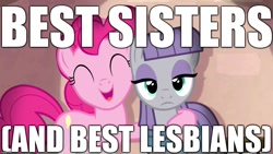 Size: 1280x720 | Tagged: safe, edit, edited screencap, editor:useraccount, screencap, maud pie, pinkie pie, earth pony, pony, the maud couple, best sisters, eyes closed, female, image macro, implied incest, implied lesbian, incest, lesbian, mare, meme, op is a cuck, open mouth, pinkiemaud, shipping, smiling