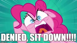 Size: 620x349 | Tagged: safe, edit, edited screencap, screencap, pinkie pie, earth pony, pony, after earth, angry, caption, denied, image macro, meme, movie reference, reference, solo, text