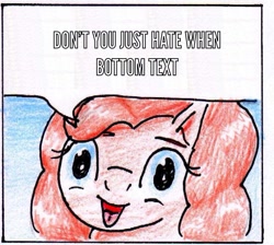 Size: 887x793 | Tagged: safe, artist:40kponyguy, derpibooru exclusive, edit, pinkie pie, earth pony, pony, 40kponyguy pinkie pie meme, bottom text, exploitable meme, face of mercy, faic, impact font, looking at you, meme, solo, traditional art