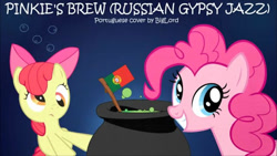 Size: 640x360 | Tagged: safe, apple bloom, pinkie pie, earth pony, pony, cauldron, dark blue background, derp, dizzy, drunk, drunk bubbles, drunker bloom, pinkie's brew, pinkiebloom, portuguese, portuguese flag, smiling, text