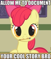 Size: 499x572 | Tagged: safe, derpibooru import, screencap, apple bloom, cool story bro, image macro, meme, mouth hold, pencil