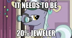 Size: 620x325 | Tagged: safe, derpibooru import, edit, edited screencap, screencap, karat, earth pony, pony, hearts and hooves day (episode), 20% cooler, hearts and hooves day, image macro, jewelry store, male, meme, pun, solo, stallion