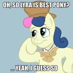 Size: 600x600 | Tagged: safe, derpibooru import, bon bon, sweetie drops, all caps, condescending bonbon, condescending wonka, image macro, impact font, implied lyra, meme, text