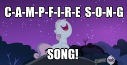 Size: 500x256 | Tagged: safe, screencap, sweetie belle, sleepless in ponyville, campfire song, crossover, hub logo, image macro, solo, song, song in the comments, song reference, spongebob squarepants, the camping episode