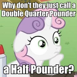 Size: 500x500 | Tagged: safe, derpibooru import, edit, edited screencap, screencap, sweetie belle, pony, unicorn, ponyville confidential, burger, cropped, exploitable meme, female, filly, floppy ears, food, hamburger, hoof on chin, horn, image macro, meme, obligatory pony, solo, sudden clarity sweetie belle, text, two toned mane, white coat, wide eyes