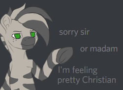 Size: 1023x751 | Tagged: safe, artist:thatonegib, derpibooru import, oc, oc:xanadu, zebra, christianity, dialogue, exploitable meme, meme, pointing, reaction image, solo, text, zebra oc