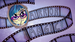 Size: 1920x1088 | Tagged: safe, screencap, juniper montage, equestria girls, mirror magic, spoiler:eqg specials, broken mirror, duality, film reel, mirror, solo, title card