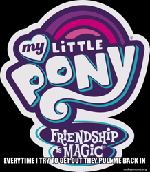 Size: 800x917 | Tagged: safe, derpibooru import, brony, image macro, join the herd, logo, meme, my little pony logo, obsession, welcome to the herd