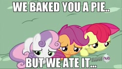 Size: 1080x608 | Tagged: safe, edit, edited screencap, screencap, apple bloom, scootaloo, sweetie belle, pony, one bad apple, bronybait, but i eated it, caption, cute, cutie mark crusaders, floppy ears, hub logo, image macro, meme, sad, sadorable