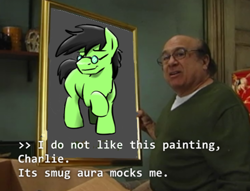 Size: 500x381 | Tagged: artist needed, safe, oc, oc only, oc:anon, oc:colt anon, earth pony, pony, anoncolt, colt, danny devito, glasses, it's always sunny in philadelphia, male, meme, painting, smug