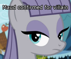 Size: 597x500 | Tagged: safe, edit, edited screencap, screencap, maud pie, earth pony, pony, rock solid friendship, caption, cropped, image macro, meme, solo