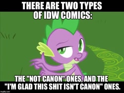 Size: 666x500 | Tagged: safe, edit, edited screencap, idw, screencap, spike, dragon, hurricane fluttershy, spoiler:comic, comic drama, denial, drama, exploitable meme, idw canon drama, idw drama, meme, memegenerator, op is a cuck, op is trying to start shit, solo, vulgar