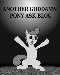 Size: 4132x5120 | Tagged: safe, artist:thepristineeye, oc, oc only, oc:intern, earth pony, pony, absurd resolution, anotherdamnponyaskblog, monochrome, open mouth, solo, text, tumblr, vulgar