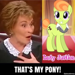 Size: 1200x1201 | Tagged: safe, derpibooru import, lady justice, swift justice, gameloft, judge judy, meme, that's my pony, that's my x