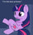 Size: 850x911 | Tagged: safe, artist:treekickerdraws, derpibooru import, twilight sparkle, twilight sparkle (alicorn), alicorn, pony, abstract background, crossed legs, delusion, female, mare, open mouth, quote, sitting, solo