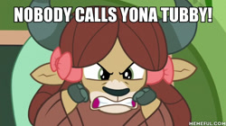 Size: 600x337 | Tagged: safe, derpibooru import, edit, edited screencap, screencap, yona, yak, a matter of principals, angry, bow, cloven hooves, female, hair bow, image macro, meme, monkey swings, no weenies allowed, nobody calls me tubby, spongebob squarepants