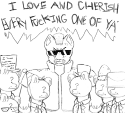 Size: 1047x951 | Tagged: safe, artist:anonymous, oc, oc:anon, earth pony, pony, /mlp/, 4chan, aggressive, drawthread, monochrome, speech bubble, sunglasses, text, vulgar