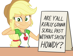 Size: 1098x852 | Tagged: safe, artist:marcoequestrian98, artist:mkogwheel edits, edit, applejack, diy with applejack, equestria girls, equestria girls series, spoiler:eqg series (season 2), apple, applejack's hat, applejack's sign, clothes, cowboy hat, cute, food, freckles, hair tie, hat, howdies in the comments, jackabetes, meme, shirt, sign, smiling, text, y'all