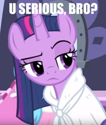 Size: 503x594 | Tagged: safe, derpibooru import, edit, edited screencap, screencap, twilight sparkle, twilight sparkle (alicorn), alicorn, pony, rarity's biggest fan, bathrobe, caption, clothes, image macro, impact font, meme, raised eyebrow, reaction image, robe, text