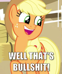 Size: 640x768 | Tagged: safe, edit, edited screencap, screencap, applejack, earth pony, pony, going to seed, bullshit, caption, cropped, hay bale, image macro, meme, solo, text, vulgar