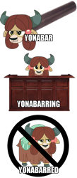 Size: 500x1150 | Tagged: safe, yona, yak, caption, female, image macro, implied yonabar, pun, simple background, text, transparent background, unamused, visual pun, wordplay, yona is not amused, yonabar