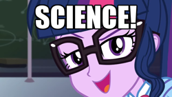 Size: 600x338 | Tagged: safe, edit, edited screencap, screencap, sci-twi, twilight sparkle, better together, do it for the ponygram!, equestria girls, caption, close-up, female, image macro, science, solo, text