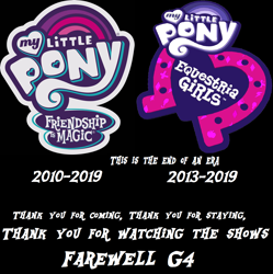 Size: 1694x1698 | Tagged: safe, equestria girls, 2019, end of an era, end of g4, end of ponies, farewell, memorial, rest in peace, series finale, the end, the end is neigh, the end of equestria girls, the ride ends