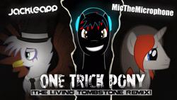 Size: 1920x1080 | Tagged: safe, artist:phantombadger, oc, oc:jackleapp, oc:mic the microphone, oc:the living tombstone, pony, album cover, cover, cover art, mic the microphone, text, thelivingtombstone