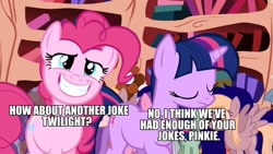 Size: 960x540 | Tagged: safe, edit, edited screencap, screencap, pinkie pie, twilight sparkle, earth pony, pony, friendship is magic, caption, golden oaks library, grin, image macro, joker (2019), reference, smiling, text, this will end in death