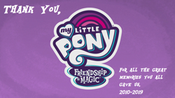 Size: 1280x720 | Tagged: safe, edit, edited screencap, screencap, pony, friendship is magic, spoiler:s09, end of an era, end of ponies, rest in peace, text, thank you