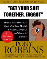 Size: 1000x1250 | Tagged: safe, earth pony, pony, book, book cover, cover, faggot, male, parody, ponified, self-help, slur, stallion, tony robbins, vulgar