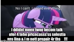 Size: 360x208 | Tagged: safe, edit, edited screencap, screencap, twilight sparkle, twilight sparkle (alicorn), alicorn, my little pony: the movie, caption, crying, grammar, image macro, misspelling, no i can't i ruined everything, op had a stroke, text